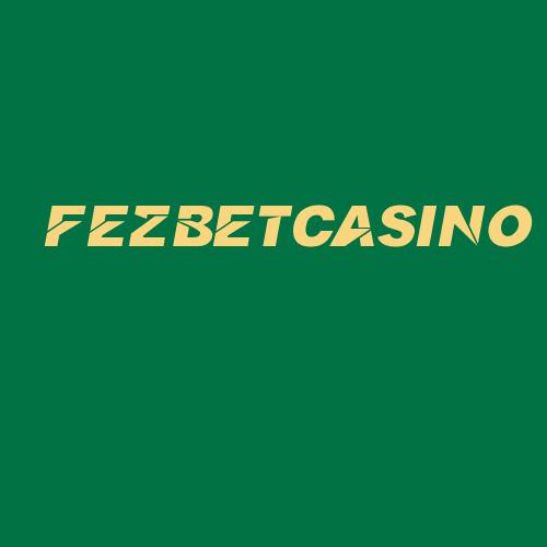 Logo da FEZBETCASINO